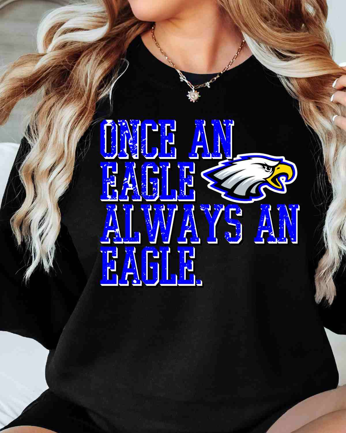 Once an Eagle Always an Eagle DTF Transfer