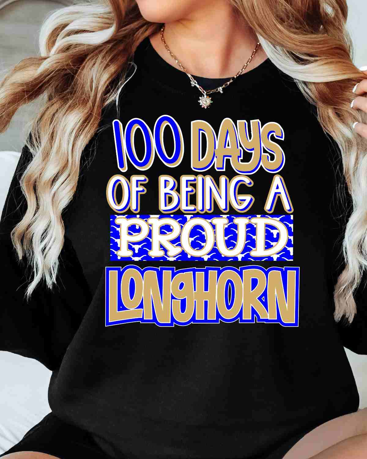 100 Days of Being a Proud Longhorn DTF Transfer