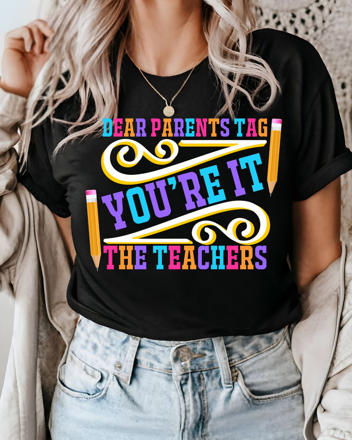 Dear Parents Tag Your It DTF Transfer