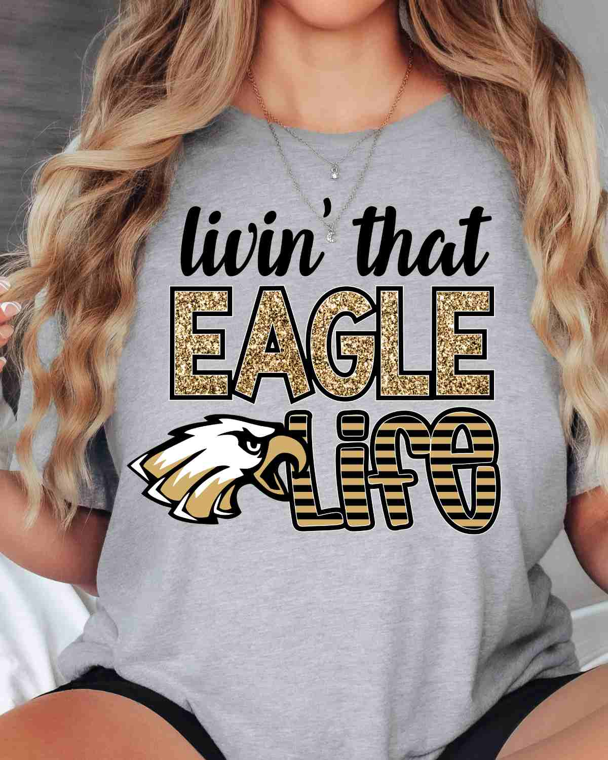 Livin' that Eagle Life DTF Transfer