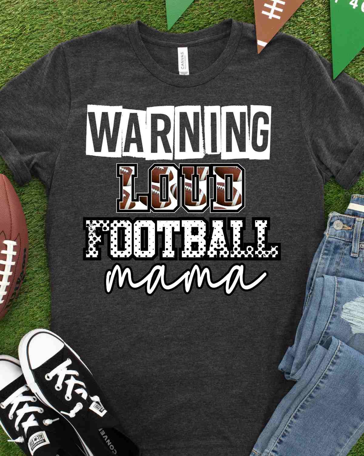 Warning Loud Football Mama Transfer