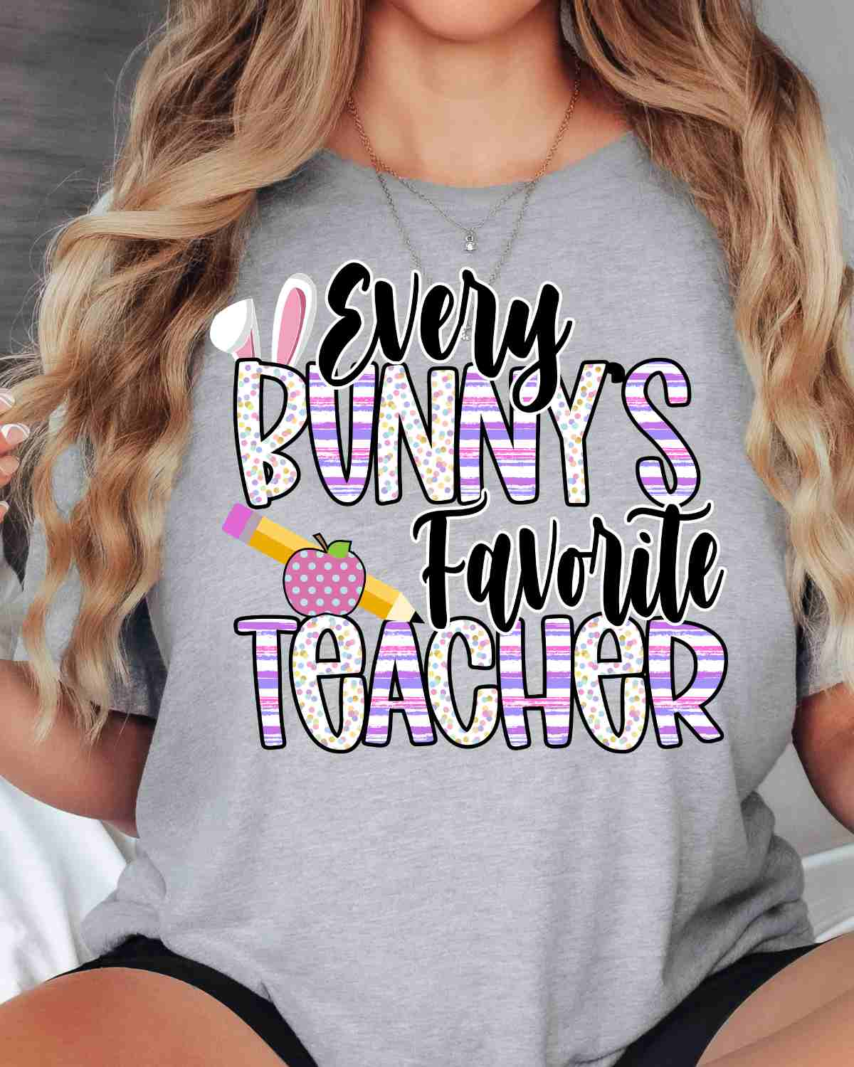 Every Bunny's Favorite Teacher DTF Transfer