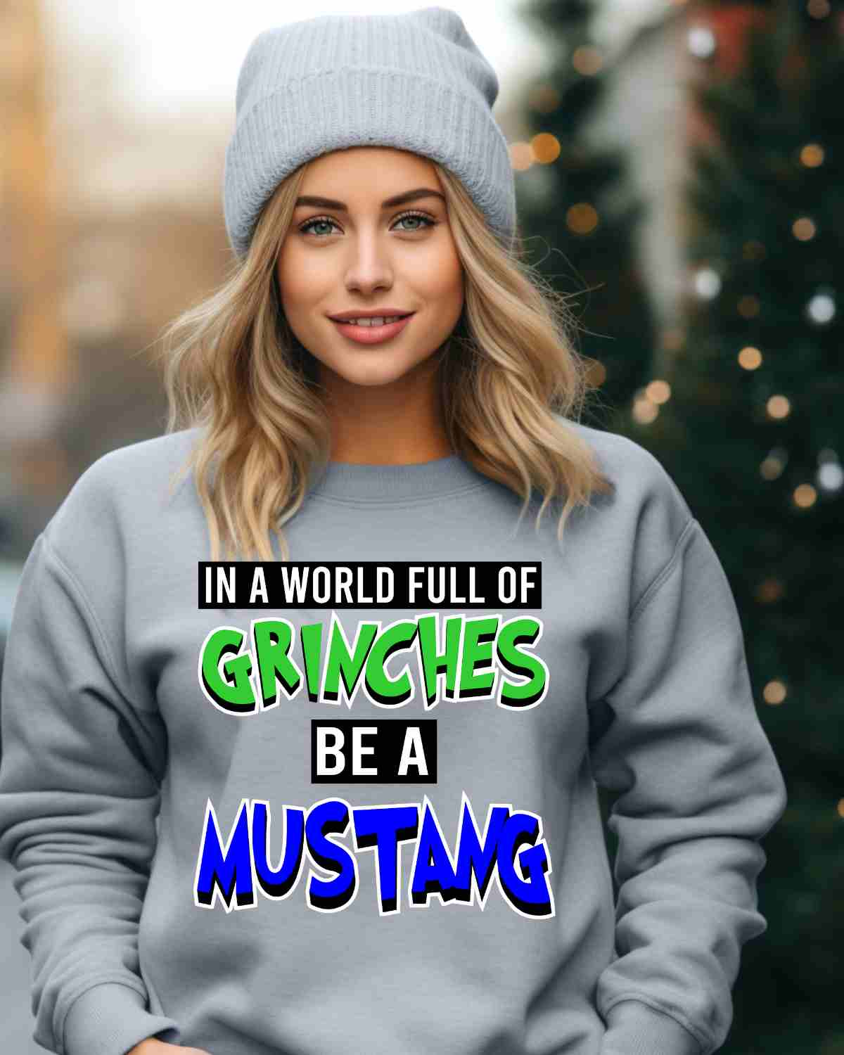 In a World full of Grinches be a Mustang DTF Transfer