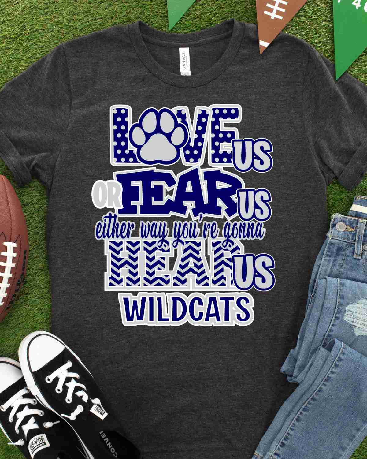 Love Us Fear Us Wildcats DTF Transfer