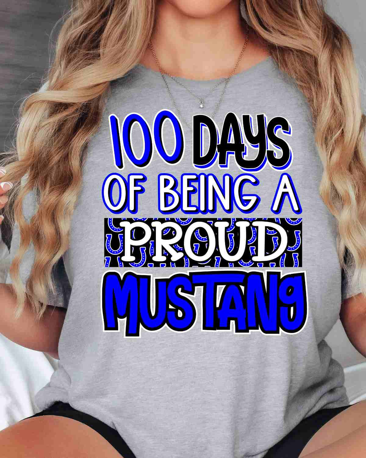 100 Days of Being a Proud Mustang DTF Transfer