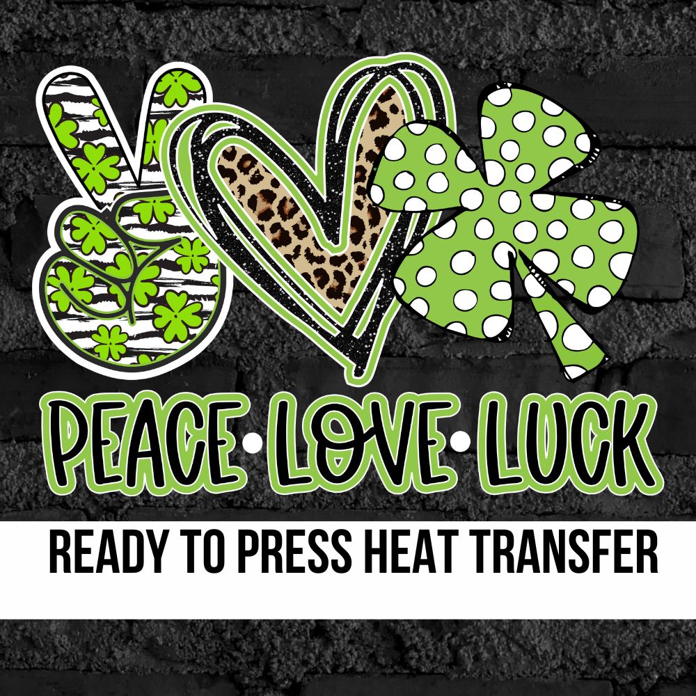 Peace Love Clover Luck Transfer