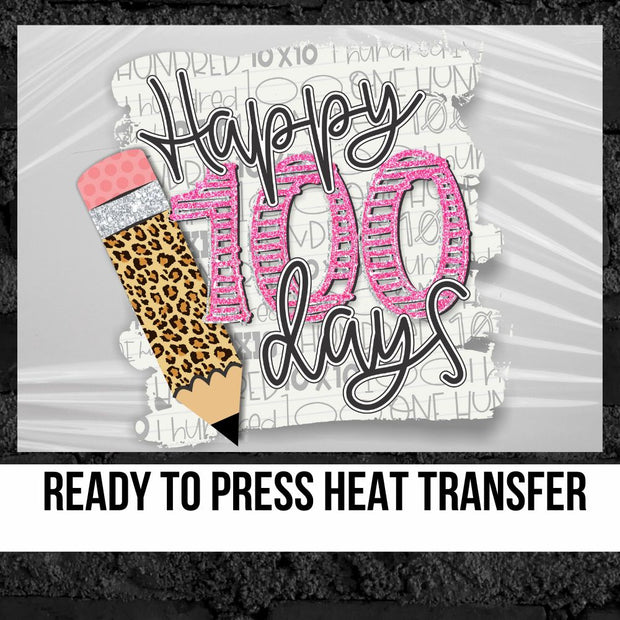 100 Days Brighter Ready to Press Sublimation, HTV or DTF Transfer 100th Day  Heat Transfer 100 Days Brighter Teacher Appreciation 