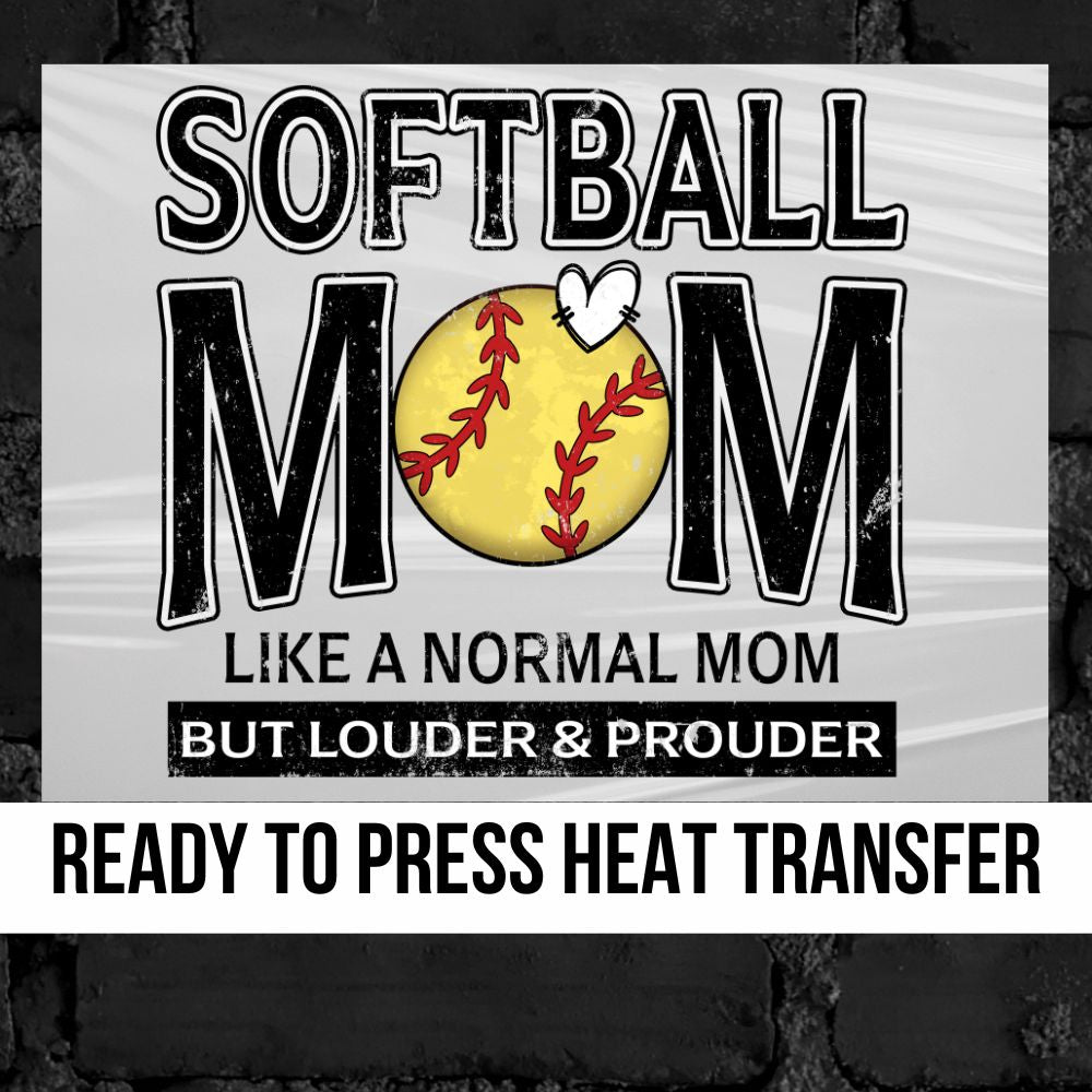 Softball Mom Not Like a Normal Mom DTF Transfer