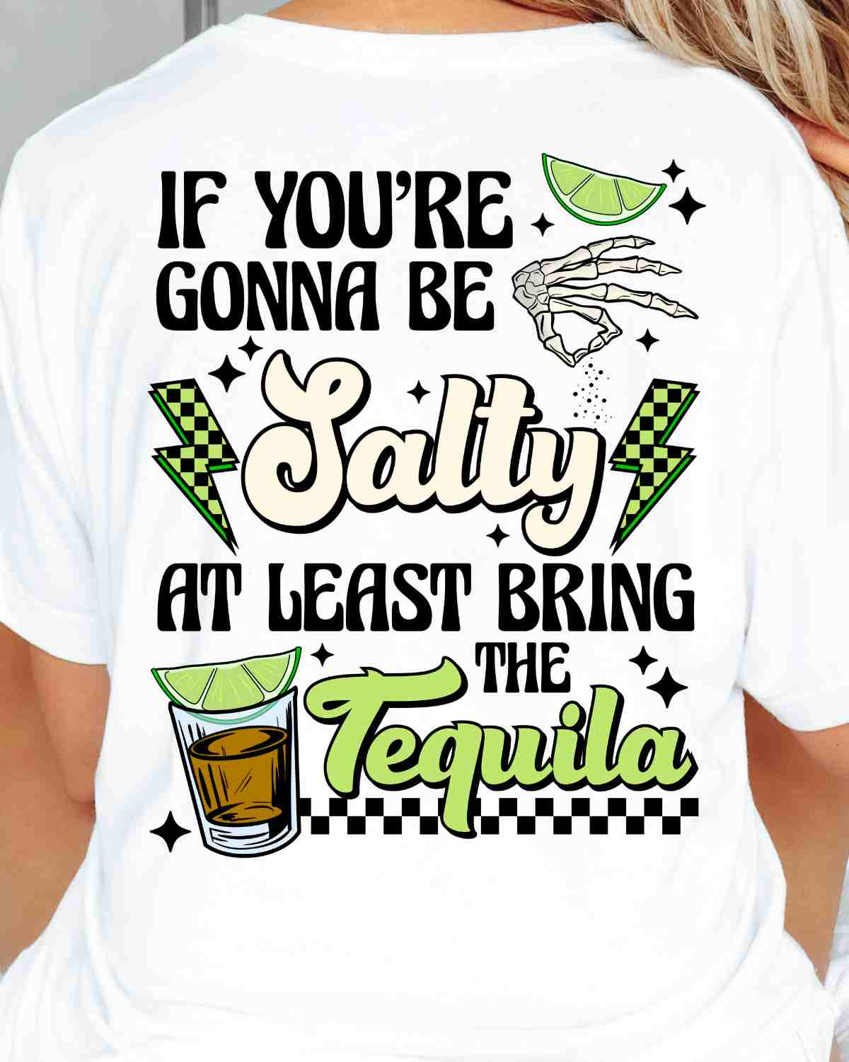 Salty Tequila DTF Transfer