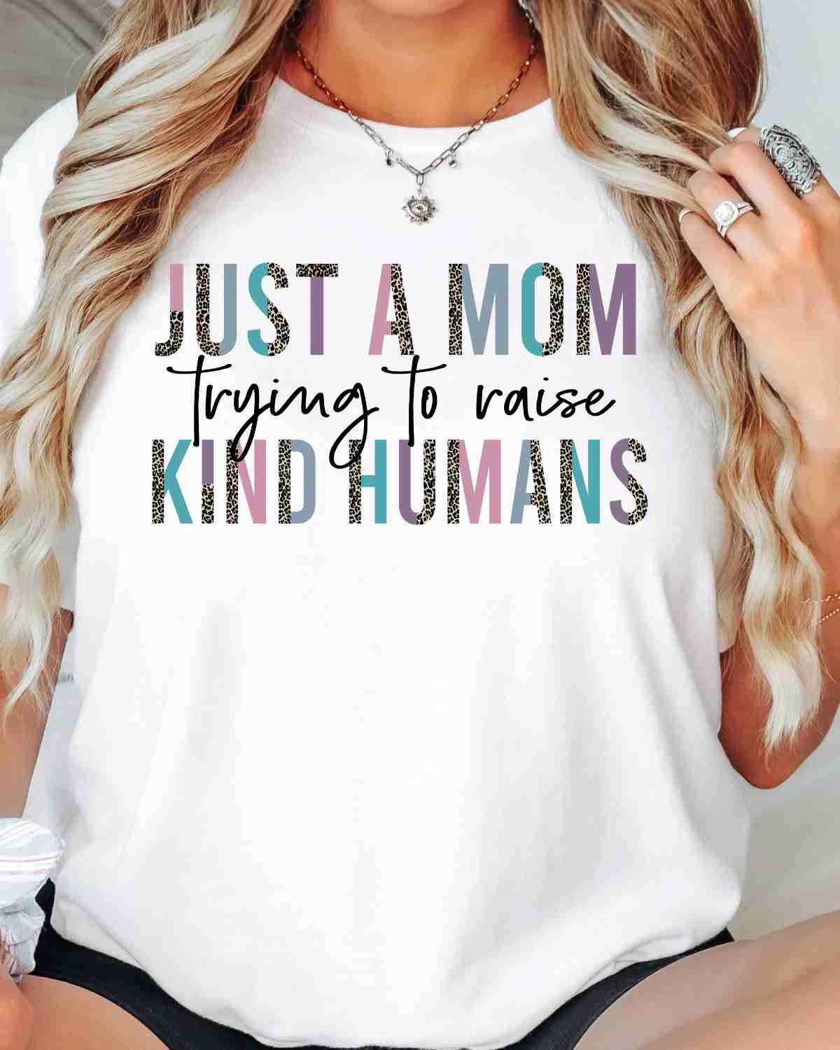 Just a Mom Trying to Raise Kind Humans DTF Transfer