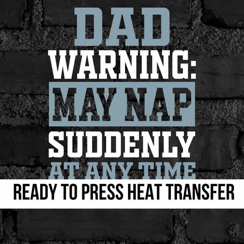 Dad Warning May Nap Transfer