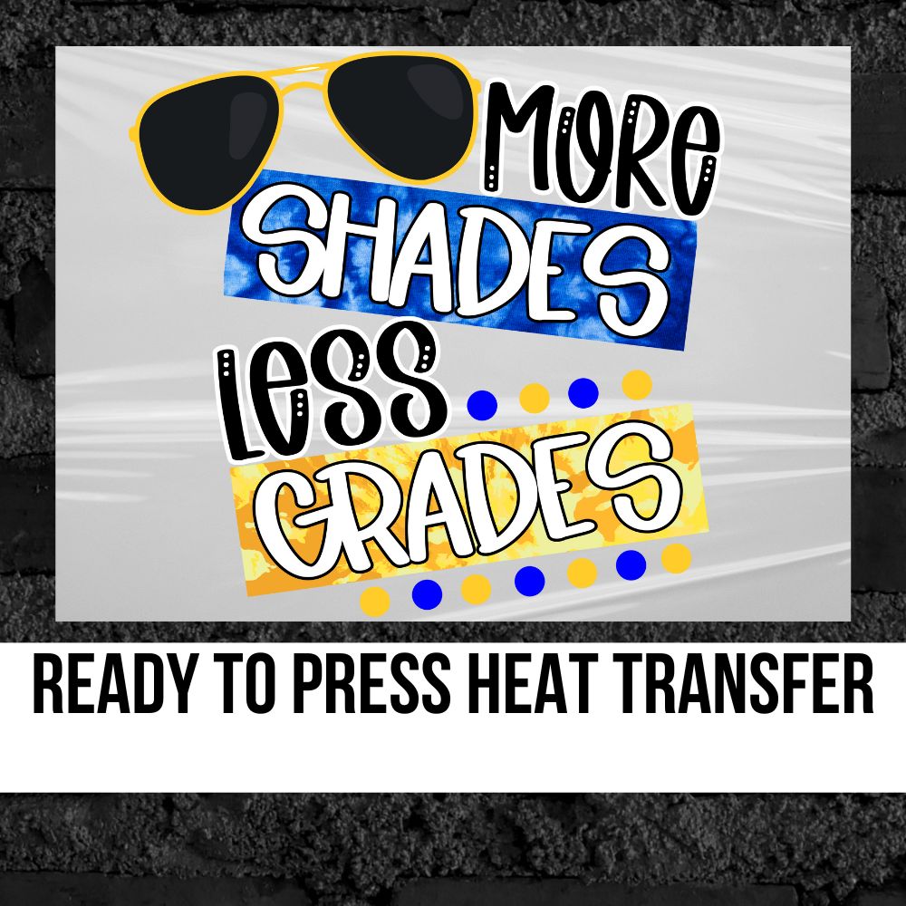 More Shades Less Grades Transfer