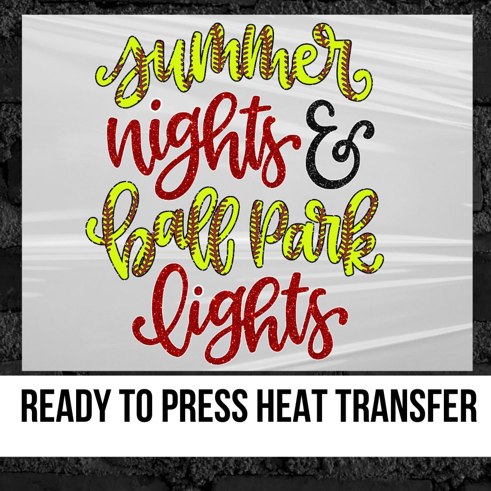 Summer Nights & Ball Park Lights Transfer