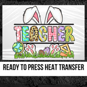 Easter Teacher Bunny Split DTF Transfer