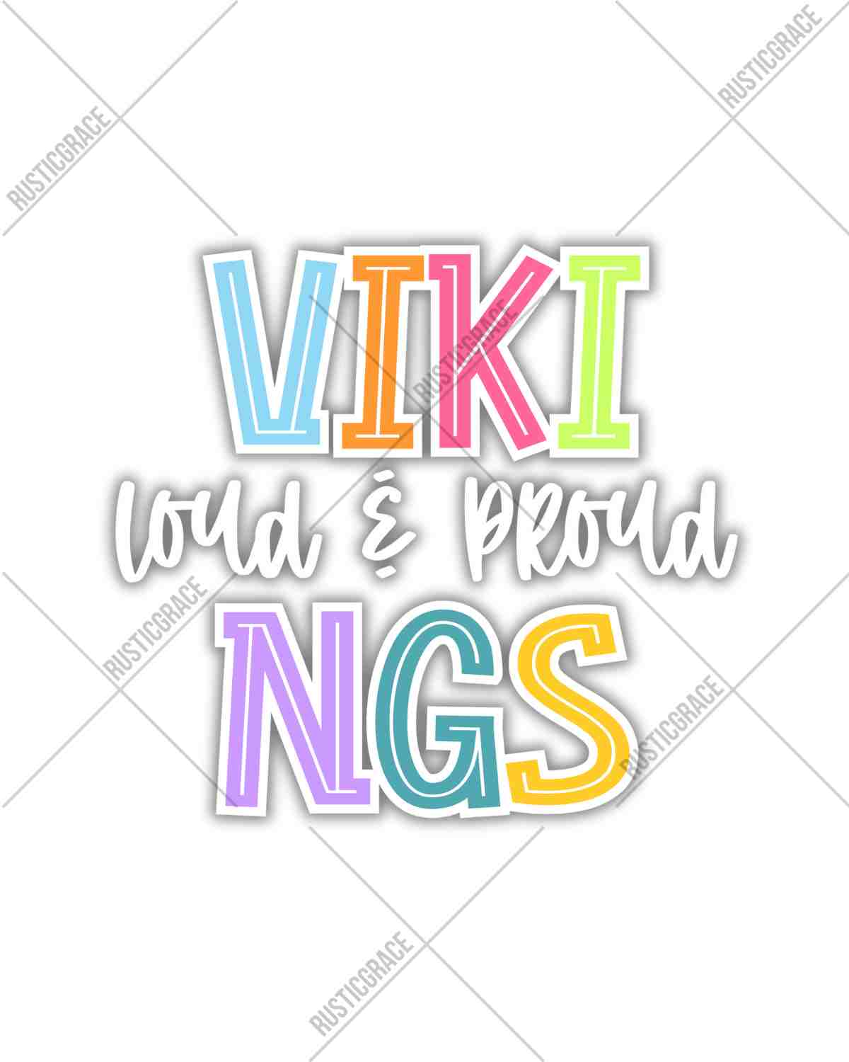 Vikings Loud and Proud Colorful DTF Transfer