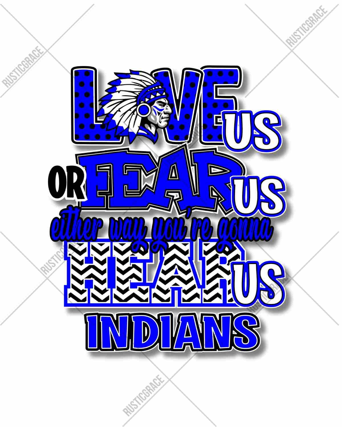 Love Us Fear Us Indians DTF Transfer