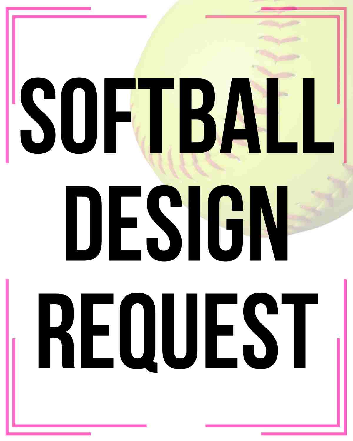 Softball Mock Up Design Request