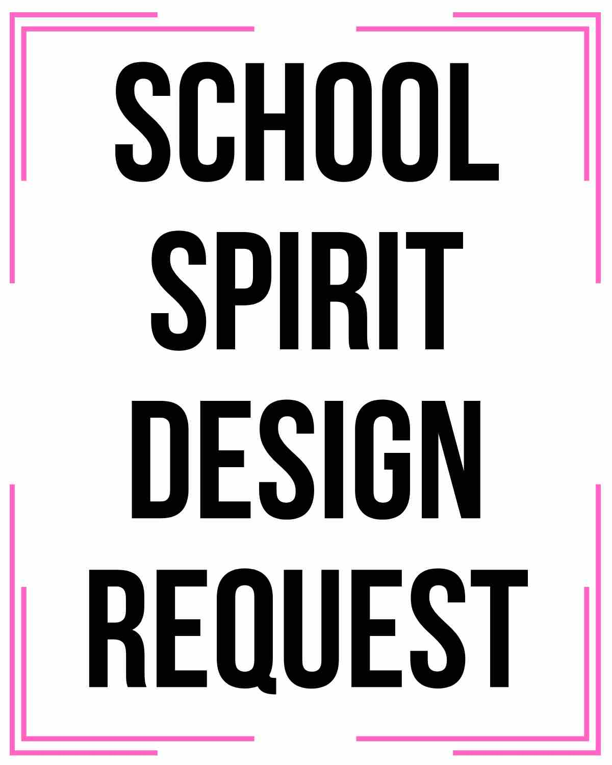 School Spirit Mock Up Design Request