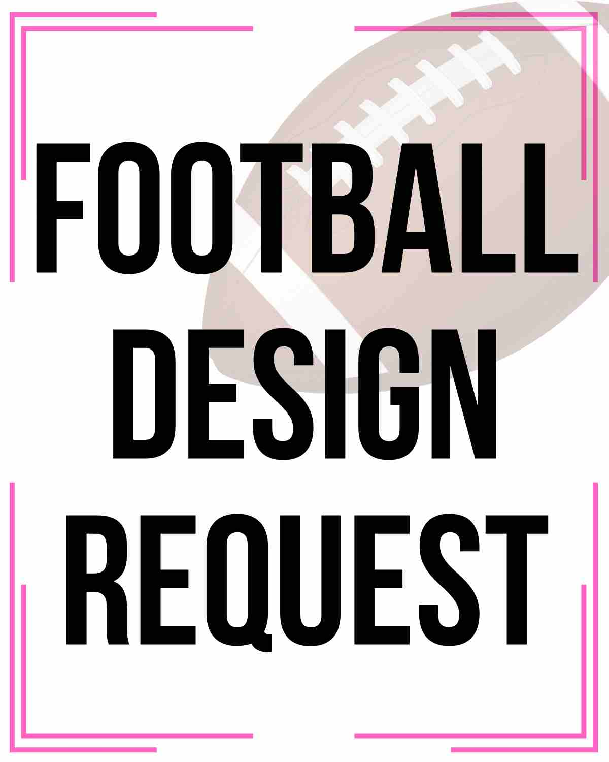 Football Mock Up Design Request