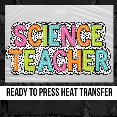 Science Teacher Colorful Dots DTF Transfer